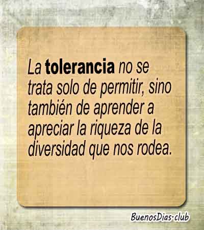 Frases Reflexivas Sobre La Tolerancia Buenosdias Club